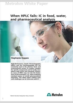 Know your ions – overcoming the limits of HPLC with ion chromatography