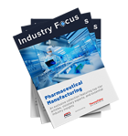 Industry Focus eBook - Pharmaceutical Manufacturing (1st edition)