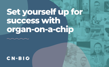 Set yourself up for success with organ-on-a-chip